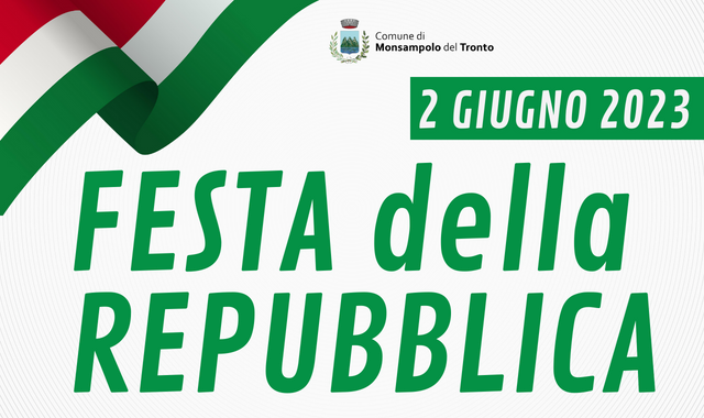 Festa della Repubblica a Monsampolo. Due le iniziative organizzate dal Comune